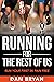 Running For The Rest Of Us by Dan Bryan