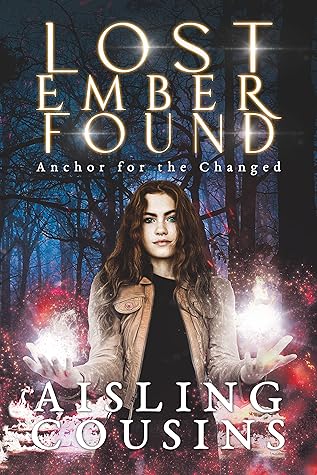 Lost Ember Found (Anchor for the Changed, #1)