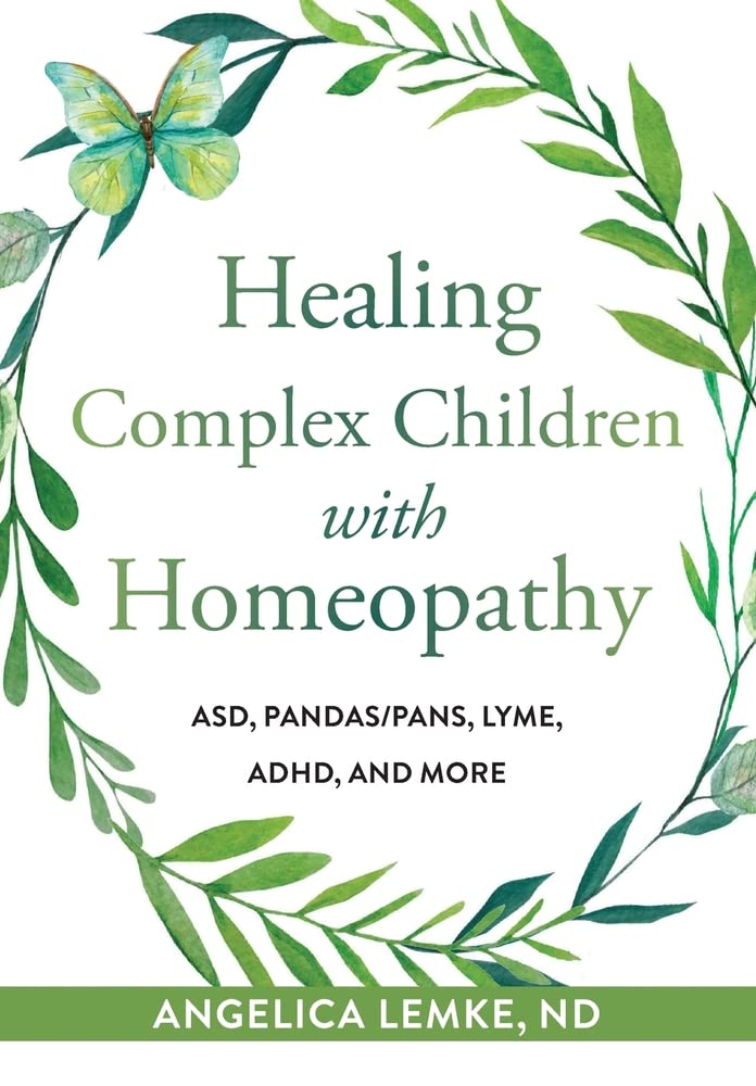 Healing Complex Children with Homeopathy (Paperback)