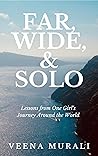 Far, Wide, & Solo
