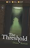 The Threshold: Book One