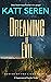 Dreaming of Evil (Hunter of...
