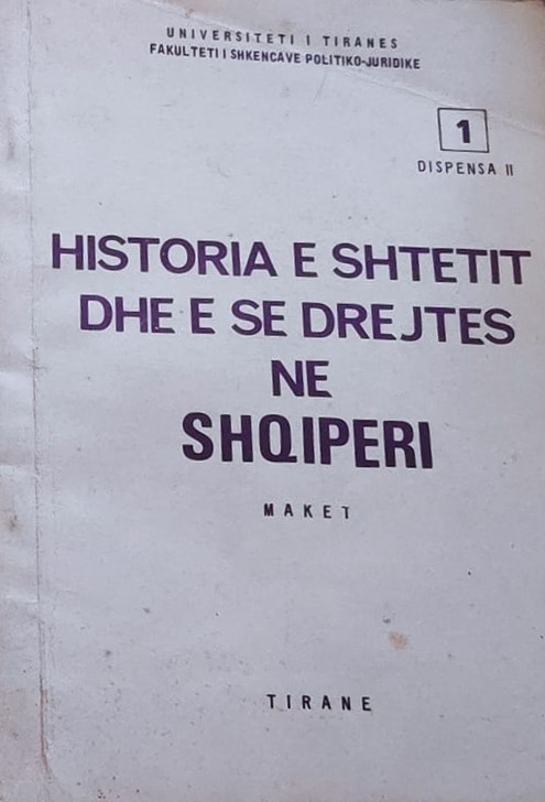 Historia e shtetit dhe e së drejtës në Shqipëri : maket : pjesa 1 : dispensa 2