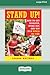 Stand Up!: How to Get Invol...
