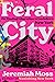 Feral City: On Finding Liberation in Lockdown New York