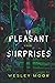 Pleasant Surprises