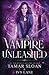 Vampire Unleashed: A New Adult Paranormal Romance (Keepers of the Chalice)