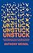 Unstuck: A Life Manual On H...
