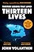Thirteen Lessons that Saved Thirteen Lives: The Inside Story of the Thai Cave Rescue