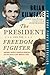 The President and the Freedom Fighter by Brian Kilmeade