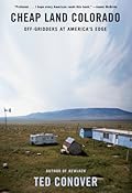 Cheap Land Colorado: Off-Gridders at America's Edge