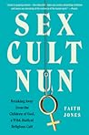 Sex Cult Nun: Bre...