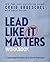 Lead Like It Matters Workbo...