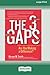 The 3 Gaps: Are You Making ...