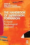 The Handbook of Impression Formation