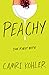 Peachy by Camri Kohler