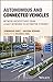 Autonomous and Connected Vehicles: Network Architectures from Legacy Networks to Automotive Ethernet