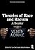 Theories of Race and Racism: A Reader (Routledge Student Readers)