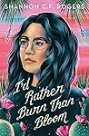 I'd Rather Burn T...