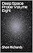Deep Space Probe Volume Eight