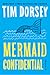 Mermaid Confidential: A Novel (Serge Storms, 25)
