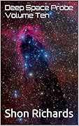 Deep Space Probe Volume Ten