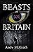Beasts of Britain by Andy McGrath