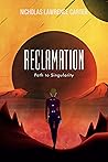 Reclamation: Path to Singularity