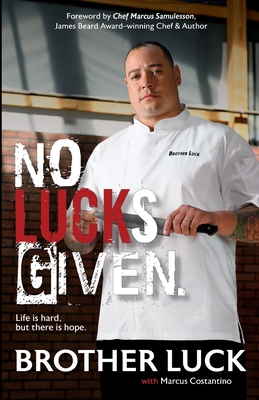 No Lucks Given: Life is Hard, but There is Hope (Paperback)