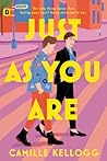 Just as You Are by Camille Kellogg