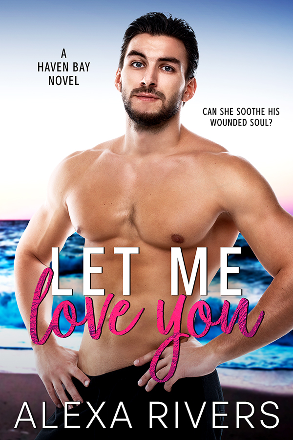 Let Me Love You (Haven Bay, #7)