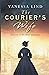 The Courier's Wife (Secrets of the Blue and Gray Series Featuring Women Spies in the American Civil War)