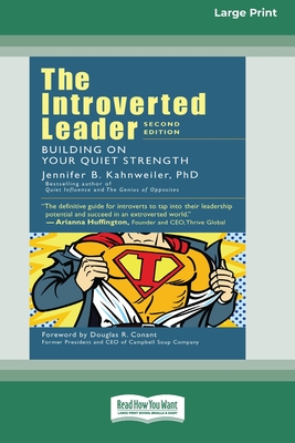The Introverted Leader: Building on Your Quiet Strength [16 Pt Large Print Edition] (Paperback)