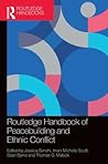 Routledge Handbook of Peacebuilding and Ethnic Conflict