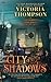 City of Shadows (A Counterfeit Lady, #5)