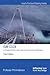The ISM Code: A Practical Guide to the Legal and Insurance Implications: A Practical Guide to the Legal and Insurance Implications (Lloyd's Practical Shipping Guides)