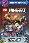Level Up! (Lego Ninjago) by Steve Behling