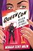 Queen Con (The Golden Arrow #2)