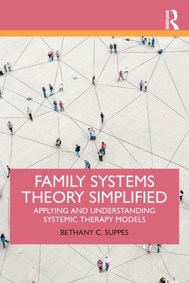 Family Systems Theory Simplified (Paperback)