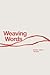 Weaving Words: An Anthology