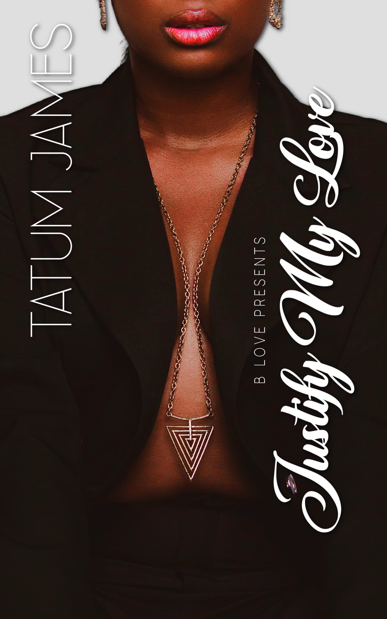 Justify My Love (Kindle Edition)