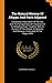 The Natural History of Aleppo, and Parts Adjacent: Containing a Description of the City, and the Principal Natural Productions In Its Neighbourhood: Together With An Account of the Climate, Inhabitants, and Diseases, Particularly of the Plague