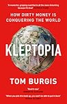 Kleptopia : How D...