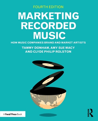 Free Download Marketing Recorded Music: How Music Companies Brand and Market Artists Full Audiobook