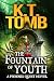 The Fountain of Youth: An Adventure Thriller (Phoenix Quest Book 4)