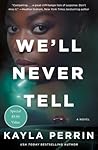 We'll Never Tell