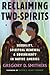 Reclaiming Two-Spirits: Sexuality, Spiritual Renewal & Sovereignty in Native America