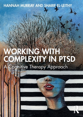Working with Complexity in PTSD (Paperback)