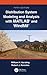 Distribution System Modeling and Analysis with MATLAB® and WindMil®