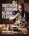 Southern Cooking, Global Flavors by Chef Kenny Gilbert